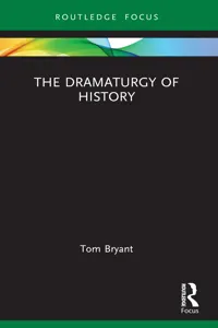 The Dramaturgy of History_cover