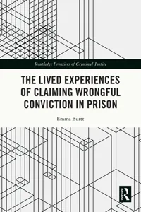 The Lived Experiences of Claiming Wrongful Conviction in Prison_cover