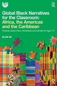 Global Black Narratives for the Classroom: Africa, the Americas and the Caribbean_cover