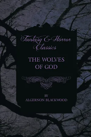 The Wolves of God (Fantasy and Horror Classics)