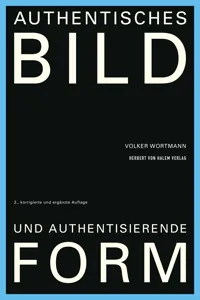 Authentisches Bild und authentisierende Form_cover