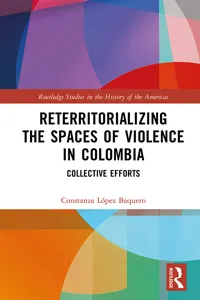 Reterritorializing the Spaces of Violence in Colombia_cover