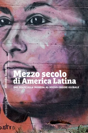 Mezzo secolo di America Latina