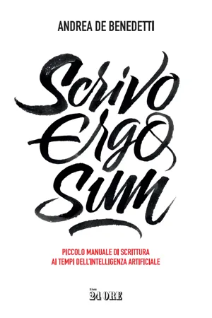 Scrivo ergo sum