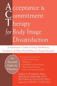 Acceptance and Commitment Therapy for Body Image Dissatisfaction_cover