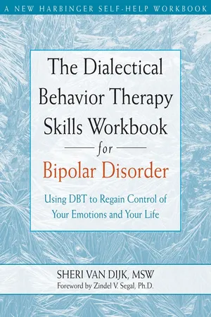 Dialectical Behavior Therapy Skills Workbook for Bipolar Disorder