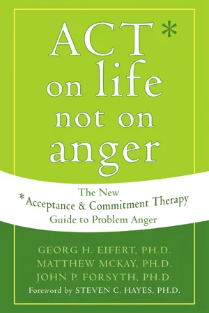 ACT on Life Not on Anger