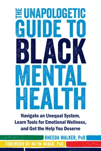 Unapologetic Guide to Black Mental Health_cover