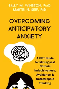 Overcoming Anticipatory Anxiety_cover