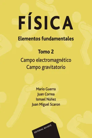 Física. Elementos fundamentales. Campo electromagnético. Campo gravitatorio