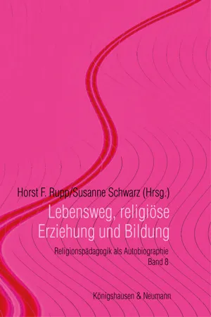 Lebensweg, religiöse Erziehung und Bildung