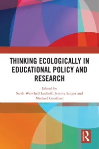 Thinking Ecologically in Educational Policy and Research_cover