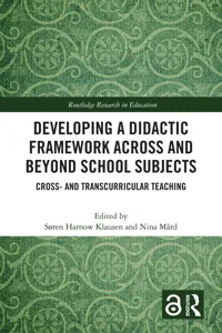 Developing a Didactic Framework Across and Beyond School Subjects_cover
