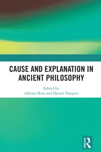 Cause and Explanation in Ancient Philosophy_cover