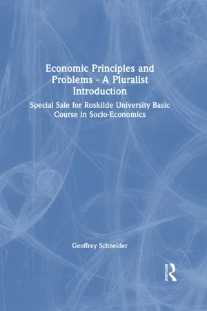 Economic Principles and Problems - A Pluralist Introduction