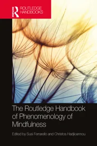 The Routledge Handbook of Phenomenology of Mindfulness_cover