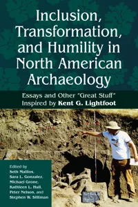 Inclusion, Transformation, and Humility in North American Archaeology_cover