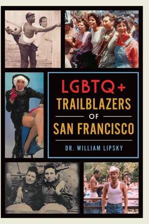 LGBTQ+ Trailblazers of San Francisco