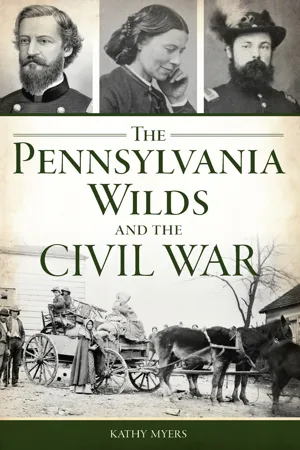 The Pennsylvania Wilds and the Civil War