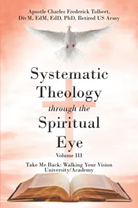 Systematic Theology through the Spiritual Eye Volume III_cover