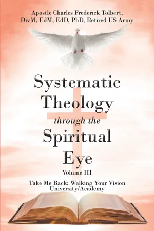 Systematic Theology through the Spiritual Eye Volume III