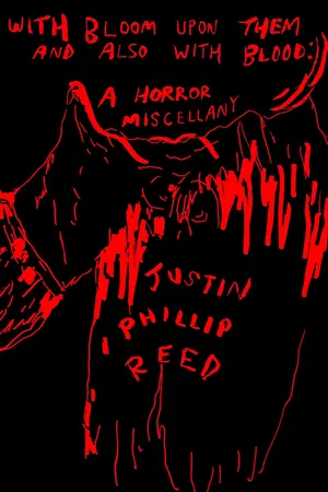 With Bloom Upon Them and Also with Blood