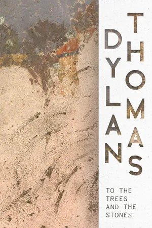 To the Trees and the Stones