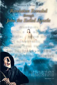 Revelation Revealed through John the Exiled Apostle_cover