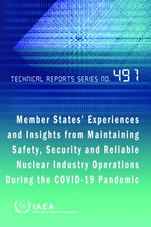 Member States' Experiences and Insights from Maintaining Safety, Security and Reliable Nuclear Industry Operations During the Covid-19 Pandemic