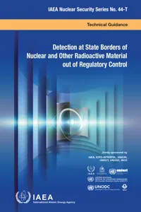 Detection at State Borders of Nuclear and Other Radioactive Material out of Regulatory Control_cover