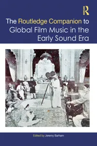 The Routledge Companion to Global Film Music in the Early Sound Era_cover