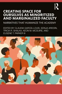 Creating Space for Ourselves as Minoritized and Marginalized Faculty_cover