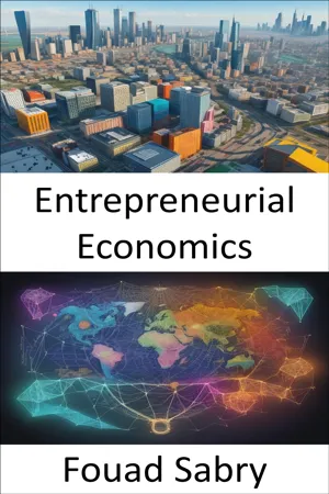 Entrepreneurial Economics