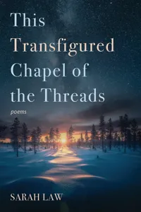 This Transfigured Chapel of the Threads_cover