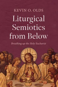 Liturgical Semiotics from Below_cover