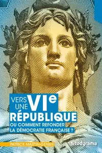 Vers une VIe République ou comment refonder la démocratie française_cover