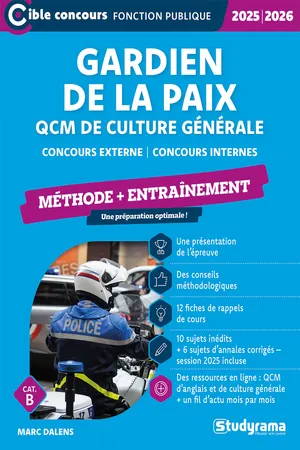 Gardien de la paix : QCM de culture générale - Catégorie B - Concours 2024-2025
