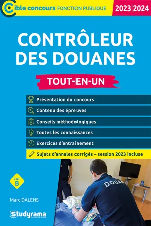 Contrôleur des douanes – Tout-en-un - Catégorie B – Concours 2023-2024