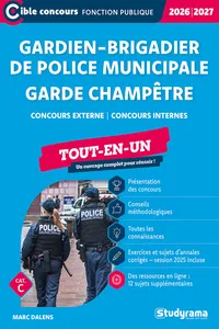 Gardien-brigadier de police municipale – Garde champêtre – Tout-en-un – Catégorie C – Concours 2025-2026_cover