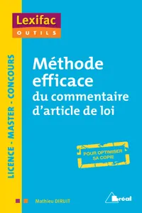 Méthode efficace du commentaire d'article de loi - Licence, Master, Concours_cover