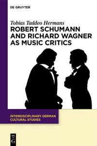 Robert Schumann and Richard Wagner as Music Critics_cover