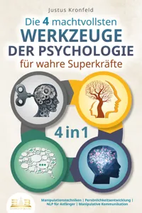 Die 4 machtvollsten WERKZEUGE DER PSYCHOLOGIE für wahre Superkräfte: Manipulationstechniken | Persönlichkeitsentwicklung | NLP für Anfänger | Manipulative Kommunikation_cover