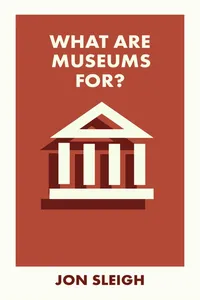What Are Museums For?_cover