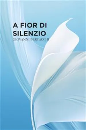 A fior di silenzio