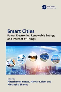 Smart Cities: Power Electronics, Renewable Energy, and Internet of Things_cover
