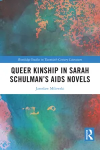 Queer Kinship in Sarah Schulman's AIDS Novels_cover