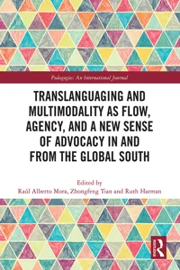 Translanguaging and Multimodality as Flow, Agency, and a New Sense of Advocacy in and from the Global South_cover