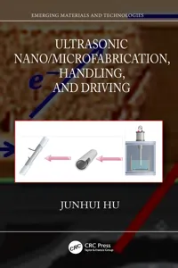 Ultrasonic Nano/Microfabrication, Handling, and Driving_cover