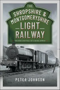 The Shropshire & Montgomeryshire Light Railway_cover