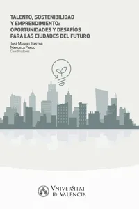 Talento, sostenibilidad y emprendimiento: oportunidades y desafíos para las ciudades del futuro_cover